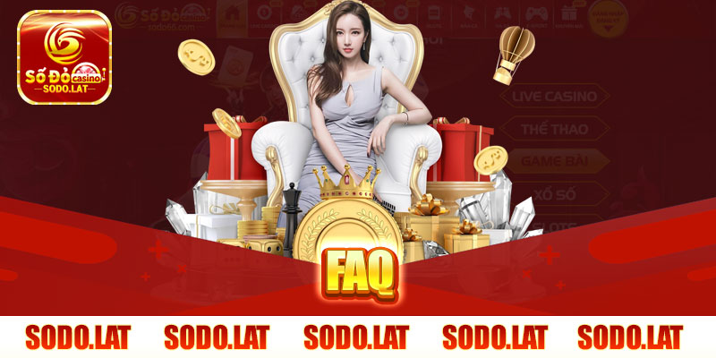 FAQ thường gặp khi giải trí ở SODO